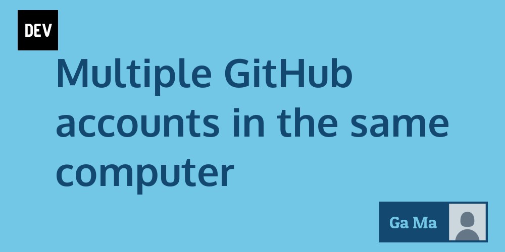 Multiple git accounts with multiple ssh keys in the same device